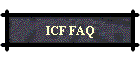 ICF FAQ