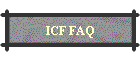 ICF FAQ